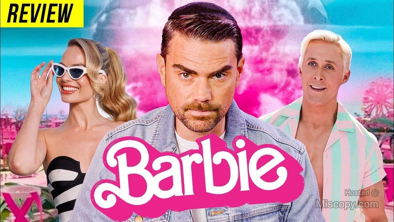 Barbie Movie Review by Ben Shapiro