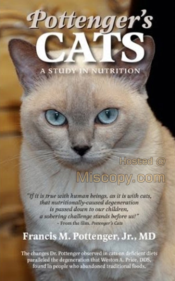 Francis Pottenger’s Groundbreaking Study on Effects of Diet on Cats and Their Offspring